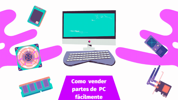 Mini Como vender partes de PC facilmente